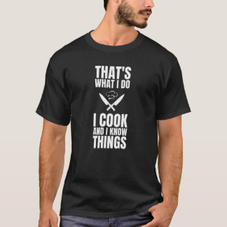 Das koche ich und ich weiß, was kocht T-Shirt