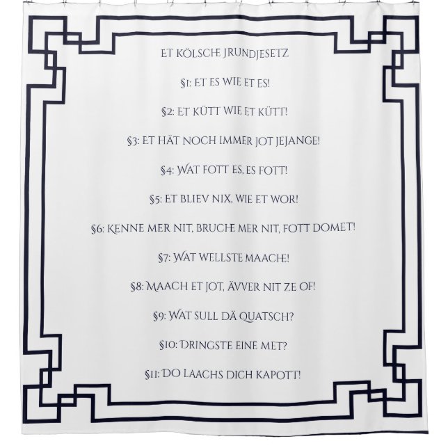 Das Kölsche Grundgesetz – Köln Cologne Jugendstil Duschvorhang (Vorderseite)