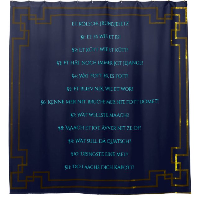 Das Kölsche Grundgesetz – Köln Cologne Jugendstil Duschvorhang (Vorderseite)