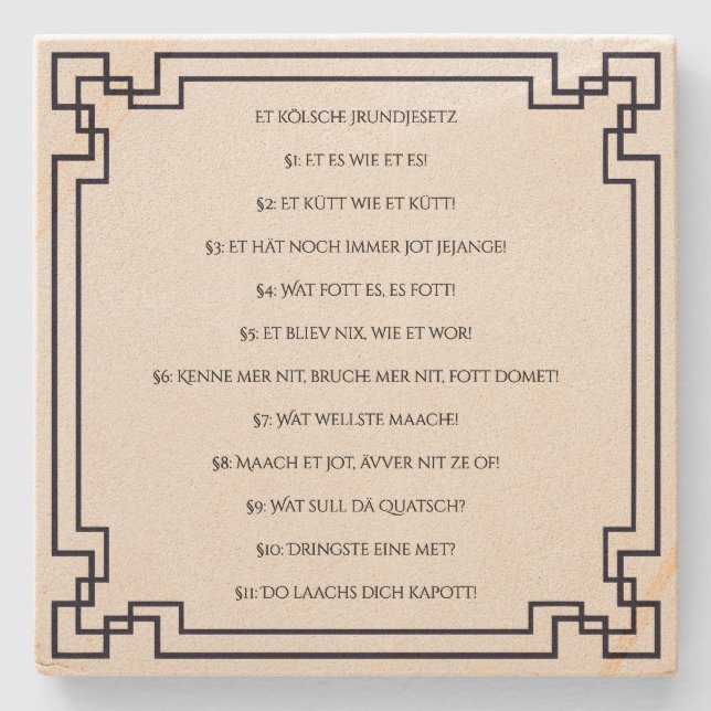Das Kölsche Grundgesetz – Köln Cologne Jugendstil Steinuntersetzer (Vorderseite)