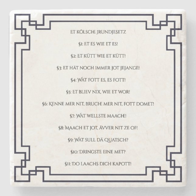 Das Kölsche Grundgesetz – Köln Cologne Jugendstil Steinuntersetzer (Vorderseite)
