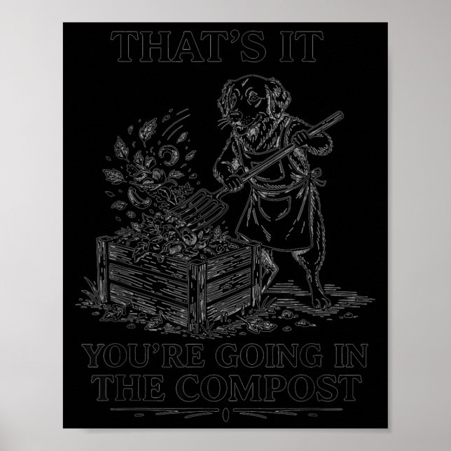 Das kommt auf den Kompost lustiger Golden Retrieve Poster (Vorne)