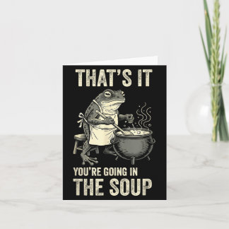 Das kommt in die Suppe lustiger Frosch Humor Koch Karte
