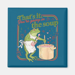 Das kommt in die Suppe lustiger Frosch Meme Valent Magnet