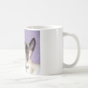 Das Lachen siamesisch "wer" Tasse Fluffed