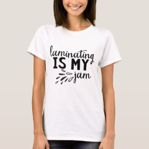 Das Lamellieren ist mein Stau! T-Shirt