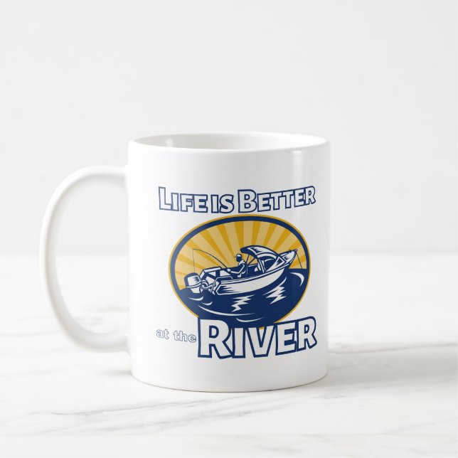 Das Leben am Fluss ist besser Kaffeetasse (Links)