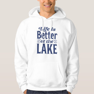 Das Leben am See ist besser Hoodie