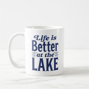 Das Leben am See ist besser Kaffeetasse