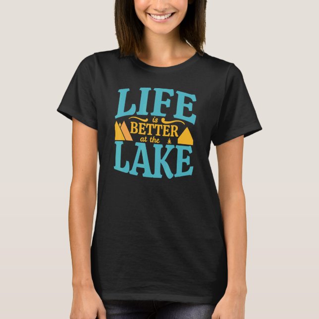 Das Leben am See ist besser T-Shirt (Vorderseite)