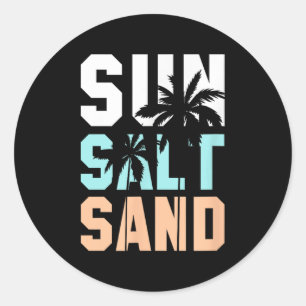 Das Leben am Strand, im Urlaub, in der Sonne, im S Runder Aufkleber