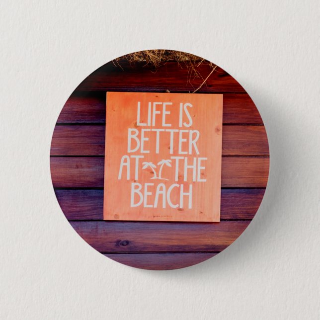 Das Leben am Strand ist besser Button (Vorderseite)