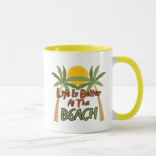 Das Leben am Strand ist besser in der Tasse