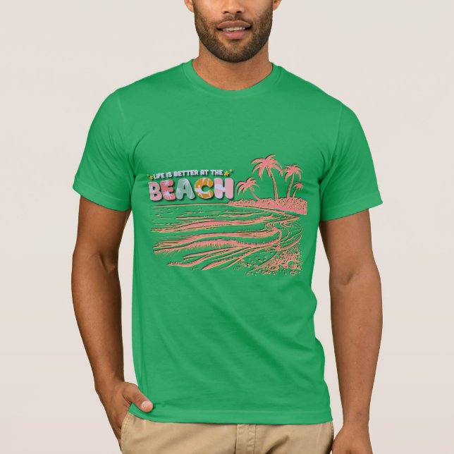 Das Leben am Strand ist besser T-Shirt (Vorderseite)