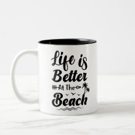 Das Leben am Strand ist besser Zweifarbige Tasse