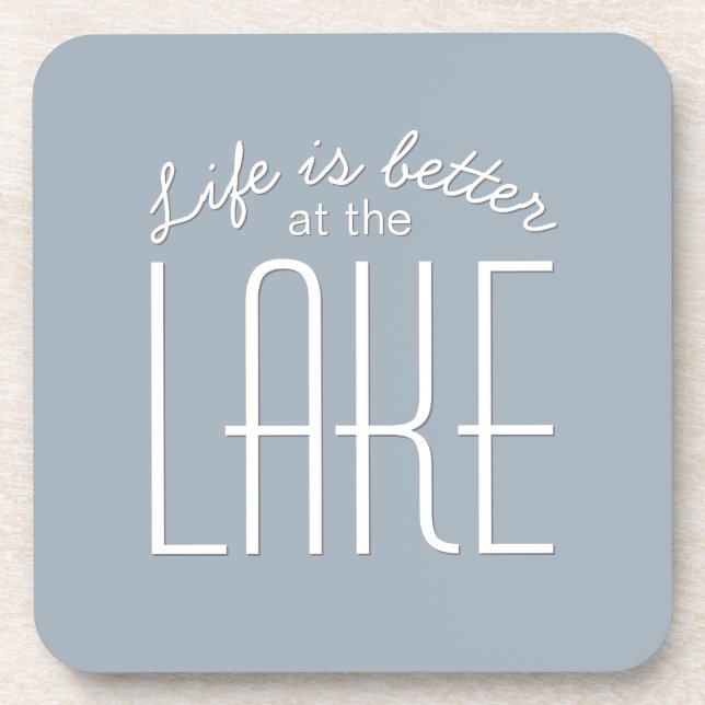 Das Leben am Zitat-See ist besser Chic dekorativ Getränkeuntersetzer (Vorderseite)