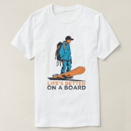 Das Leben an Bord ist besser T-Shirt