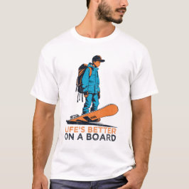 Das Leben an Bord ist besser T-Shirt