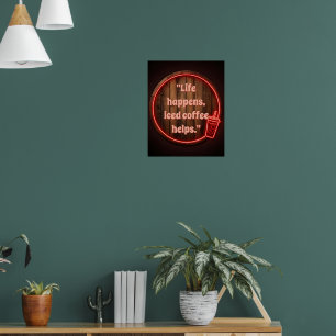 Das Leben anpassen passiert, Eiscafé hilft Neon Si Poster