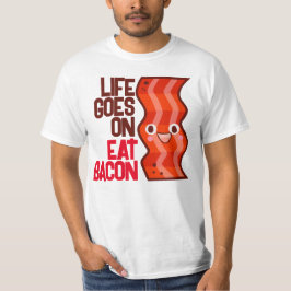 Das Leben auf der Speisekarte T-Shirt