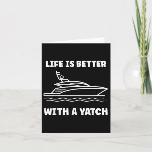 Das Leben auf einer Yacht ist einfach und lustig Karte