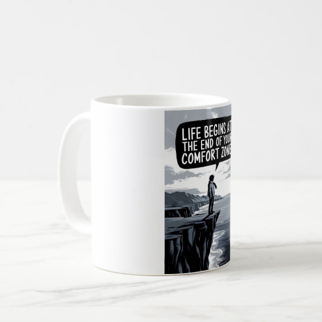Das Leben beginnt am Ende Ihrer Komfortzone Kaffeetasse (Vorderseite Links)