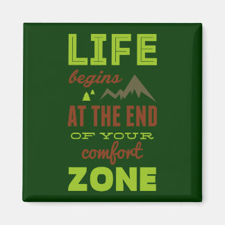 Das Leben beginnt am Ende Ihrer Komfortzone. Magnet