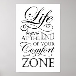 Das Leben beginnt am Ende Ihres Komfort-Zone-Zitat Poster