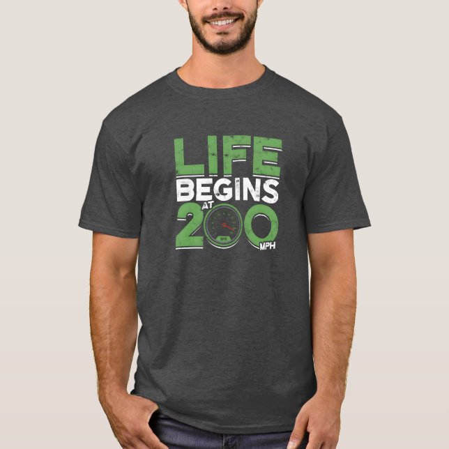 Das Leben beginnt bei 200 mph Auto T-Shirt (Vorderseite)