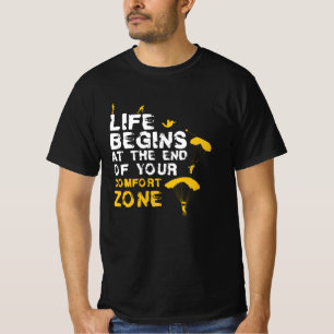Das Leben beginnt Comfort Zone Skydiver T-Shirt