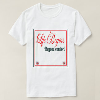 Das Leben beginnt jenseits der Komfortzone T-Shirt