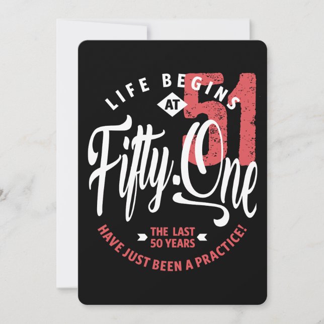 Das Leben beginnt mit 51 | 51. Geburtstag Einladung (Vorderseite)