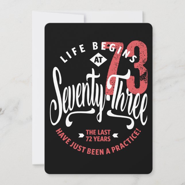 Das Leben beginnt mit 73 | 73. Geburtstag Karte (Vorderseite)