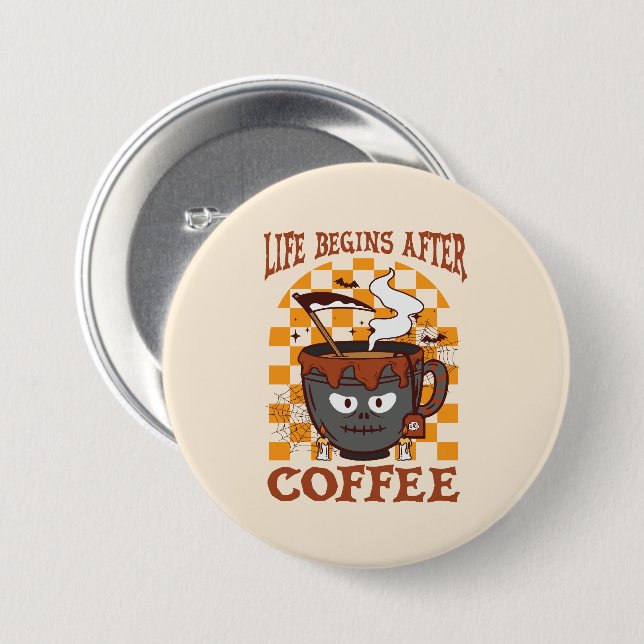 Das Leben beginnt nach dem Kaffee Button (Vorne & Hinten)