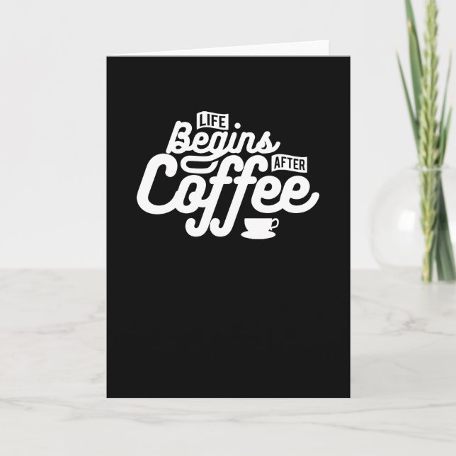 Das Leben beginnt nach dem Kaffee Karte (Vorderseite)
