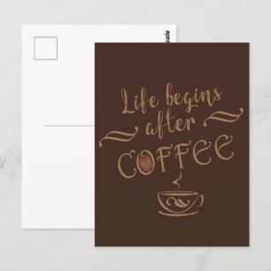 Das Leben beginnt nach dem Kaffee lustiger Trinker Postkarte