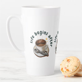 Das Leben beginnt nach dem Kaffee Milchtasse