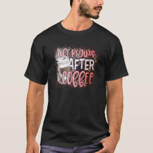 Das Leben beginnt nach dem Kaffee-Retro für Männer T-Shirt