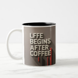 "Das Leben beginnt nach dem Kaffee" Zweifarbige Tasse