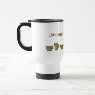 Das Leben beginnt nach der Tasse des Reiseführers