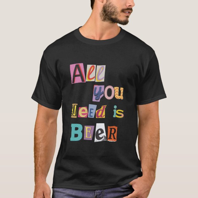 Das Leben bejubeln: Alles, was du brauchst, ist Bi T-Shirt (Vorderseite)