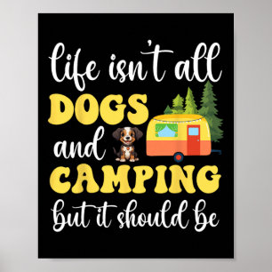 Das Leben besteht nicht nur aus Hunden und Camping Poster