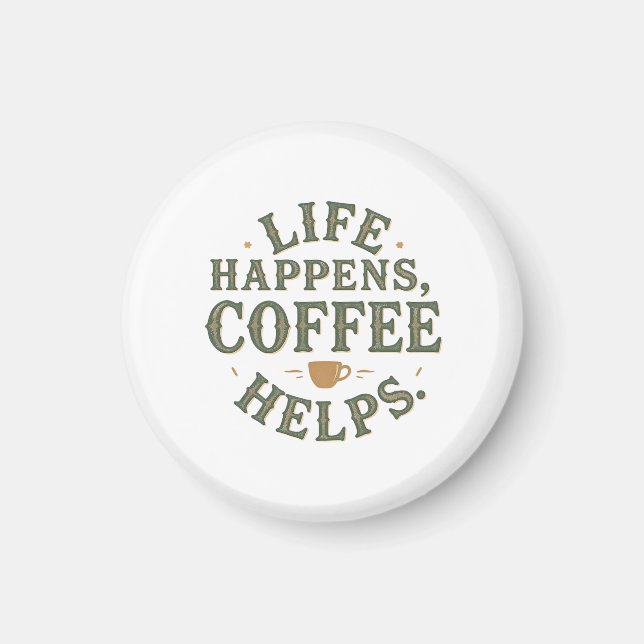 Das Leben bringt Kaffee zu Vintagem Angebotsdesign Magnet (Vorne)