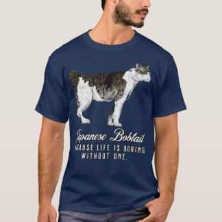 Das Leben der japanischen Bobtail-Mama langweilig T-Shirt
