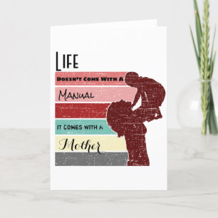 Das Leben der Mutter kommt nicht mit einem Handbuc Feiertagskarte