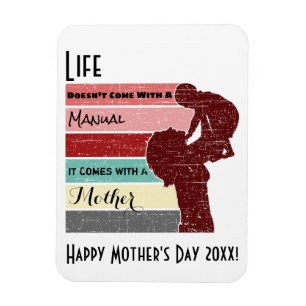 Das Leben der Mutter kommt nicht mit einem Handbuc Magnet