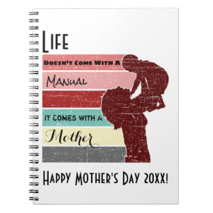 Das Leben der Mutter kommt nicht mit einem Handbuc Notizblock