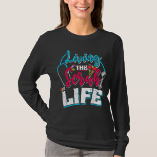 Das Leben der Scrubs Das Leben der Krankenpfleger T-Shirt