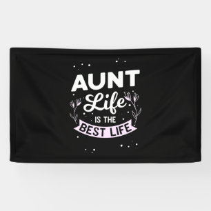 Das Leben der Tanten ist das beste Leben Banner