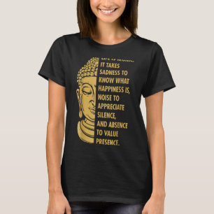 Das Leben des Buddha Buddhismus ist ironische Trau T-Shirt